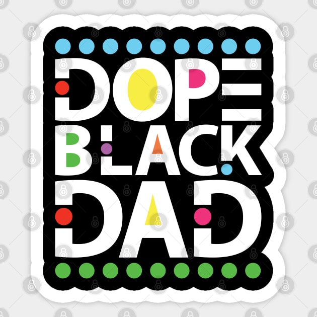 Dope Black Dad Sticker by UrbanLifeApparel